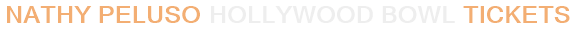 Nathy Peluso Hollywood Bowl Tickets